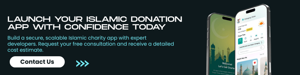 Launch Your Islamic Donation App with Confidence Today